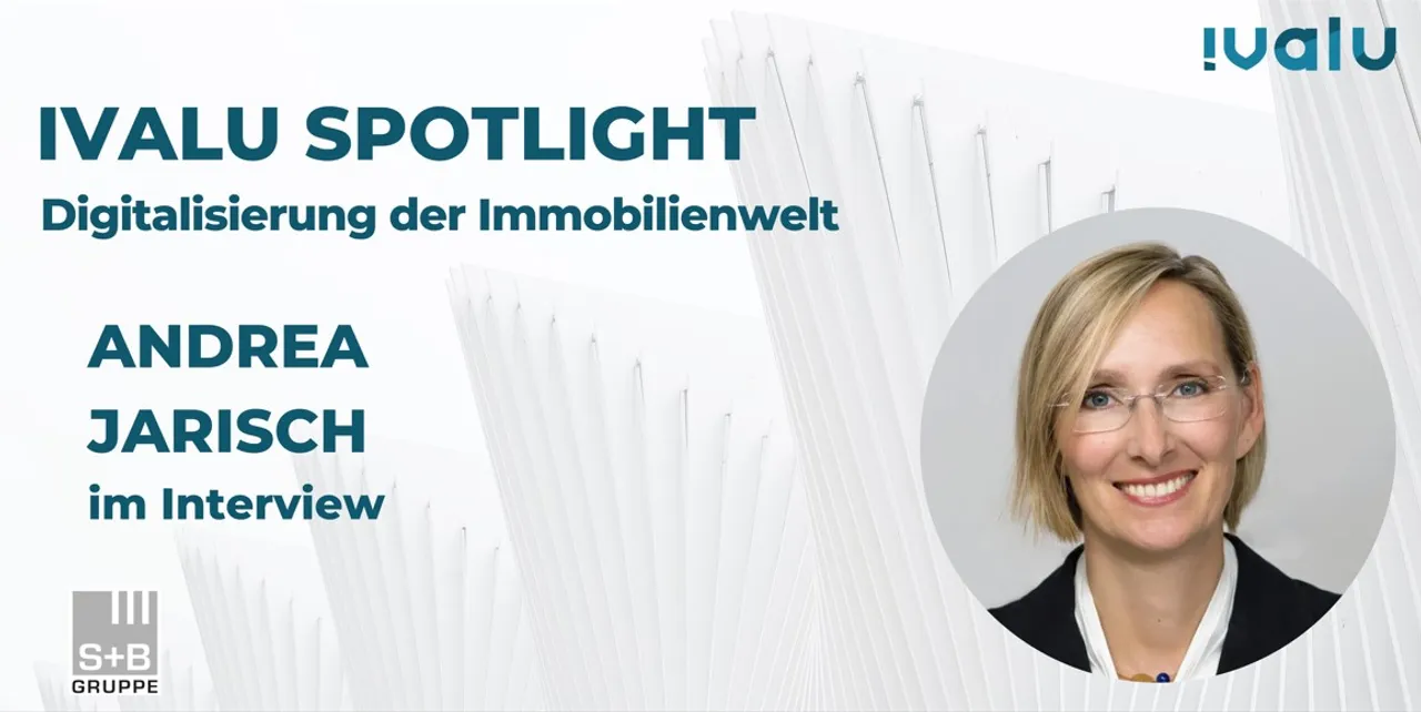 Ivalu Spotlight: Im Interview Andrea Jarisch (Marketing & Kommunikation, S+B Gruppe AG)