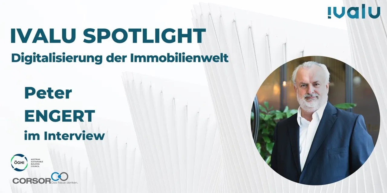 Ivalu Spotlight: Im Interview Peter Engert (Gesellschafter der CORSOR GmbH, Geschäftsführer bei ÖGNI GmbH)