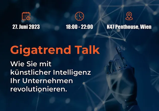 Save the Date: Gigatrend Talk - Wie Sie mit künstlicher Intelligenz Ihr Unternehmen revolutionieren, am 27. Juni 2023